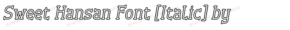 Sweet Hansan Font [Italic] by 7NTypes字体转换
